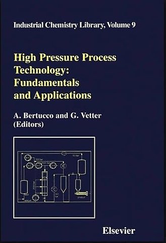 High Pressure Process Technology: Fundamentals and Applications
