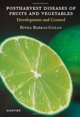 Postharvest Diseases of Fruits and Vegetables