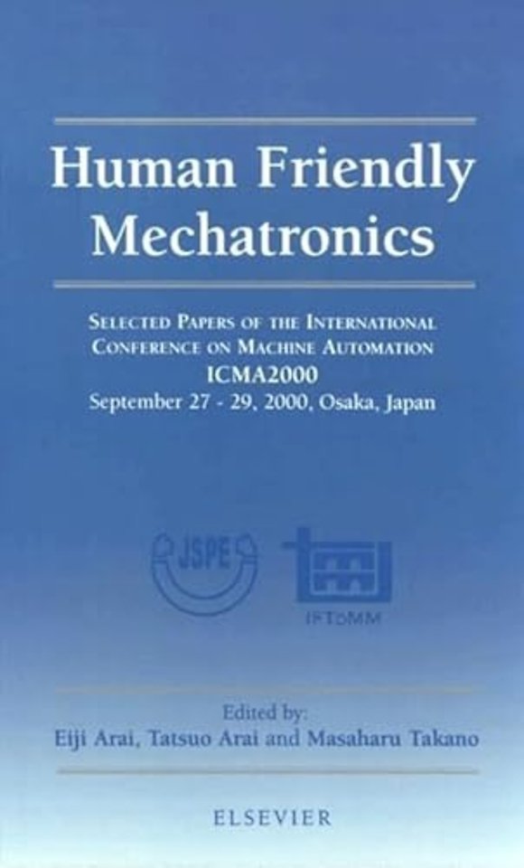 Human Friendly Mechatronics