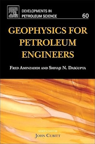 Geophysics for Petroleum Engineers