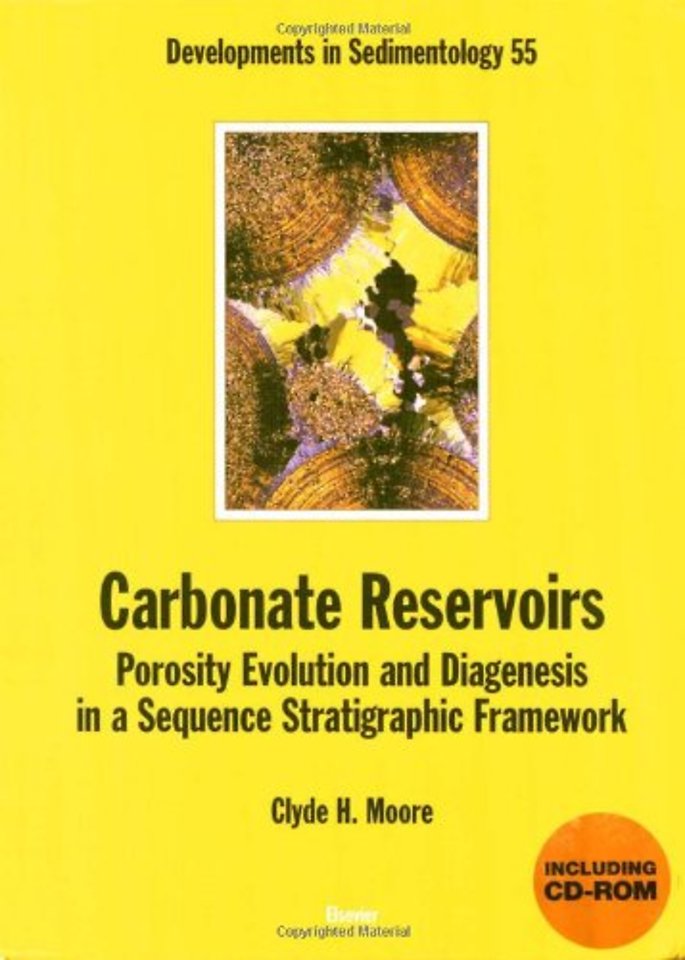 Carbonate Reservoirs: Porosity, Evolution and Diagenesis in a Sequence Stratigraphic Framework