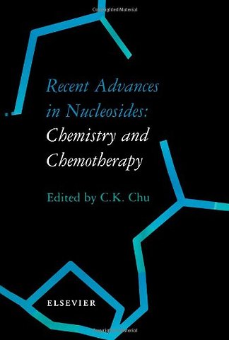 Recent Advances in Nucleosides: Chemistry and Chemotherapy