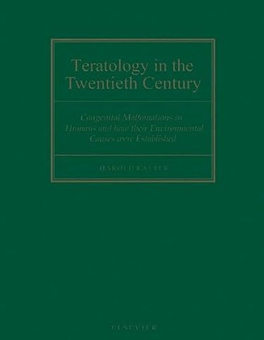 Teratology in the Twentieth Century