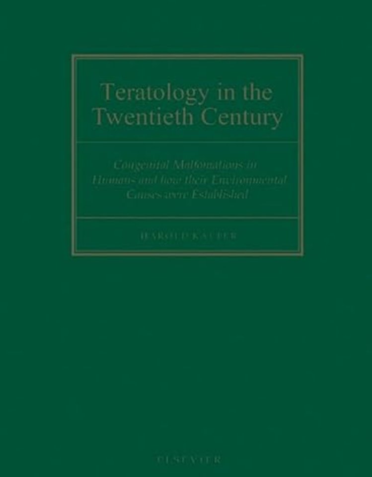 Teratology in the Twentieth Century