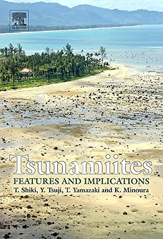 Tsunamiites - Features and Implications