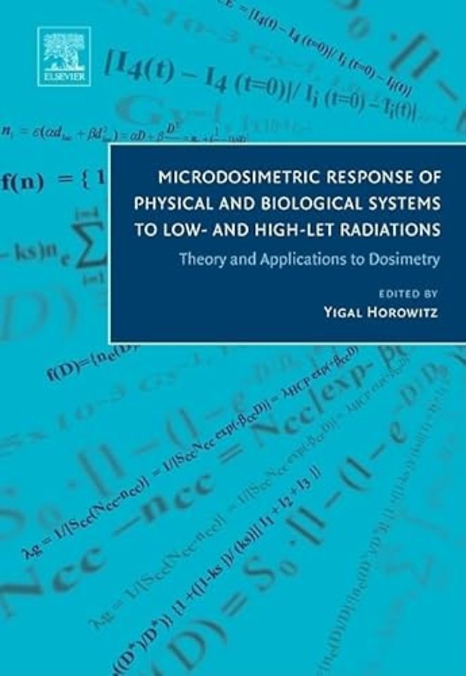 Microdosimetric Response of Physical and Biological Systems to Low- and High-LET Radiations