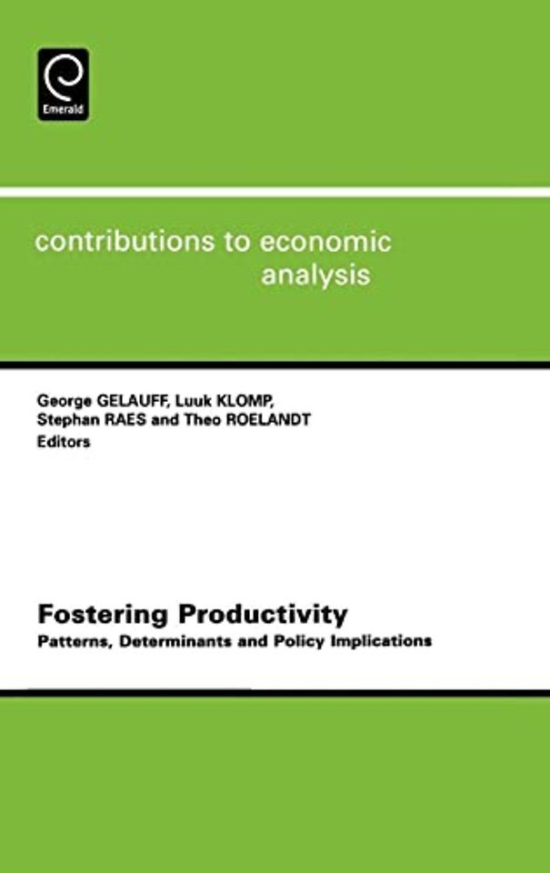 Fostering Productivity – Patterns, Determinants and Policy Implications