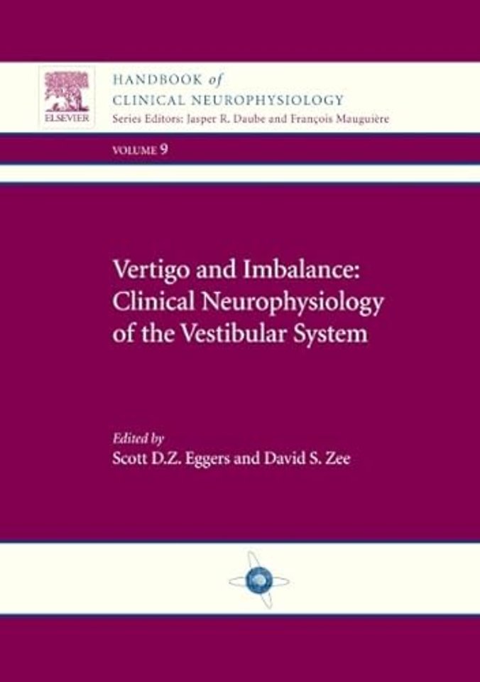 Vertigo and Imbalance: Clinical Neurophysiology of the Vestibular System
