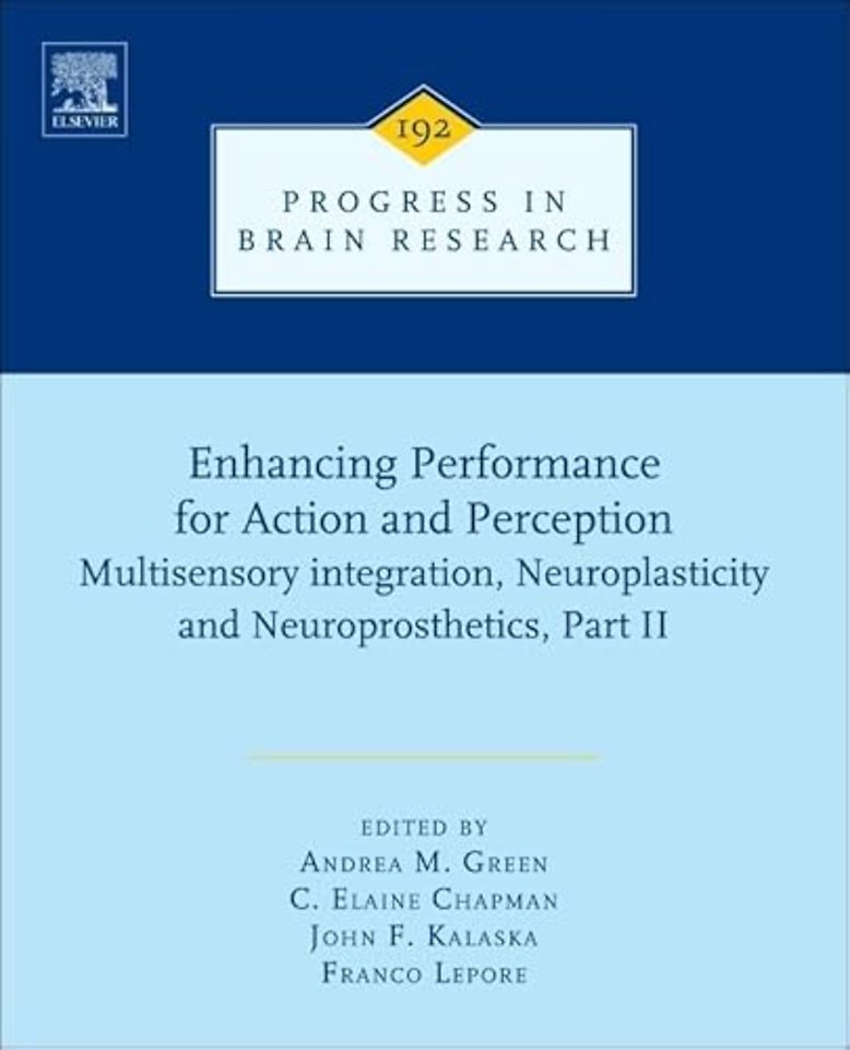 Enhancing Performance for Action and Perception