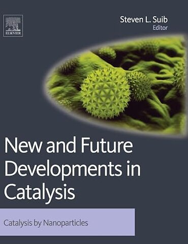 New and Future Developments in Catalysis