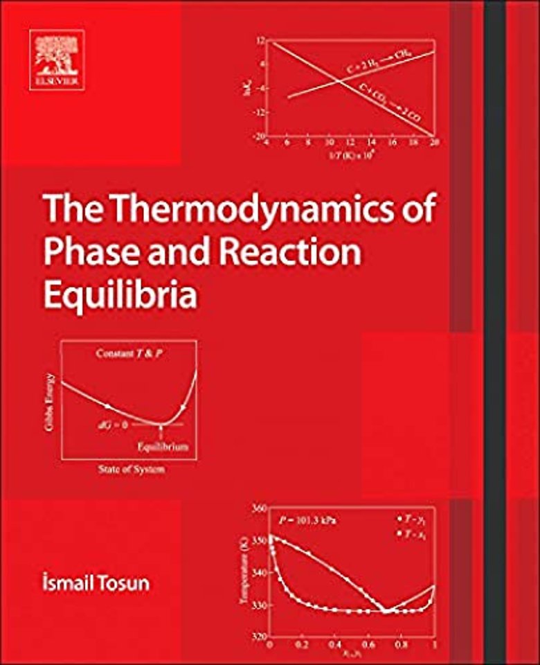 The Thermodynamics of Phase and Reaction Equilibria