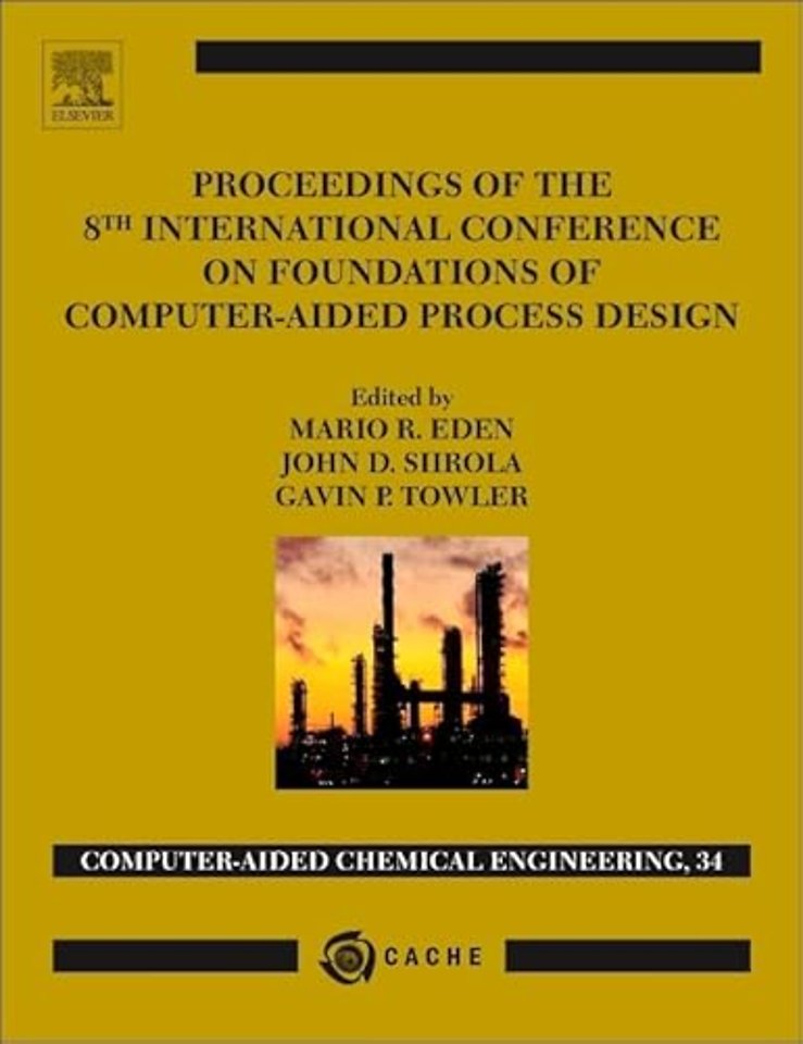 Proceedings of the 8th International Conference on Foundations of Computer-Aided Process Design