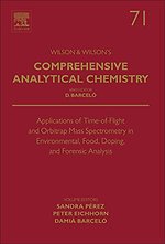 Applications of Time-of-Flight and Orbitrap Mass Spectrometry in Environmental, Food, Doping, and Forensic Analysis