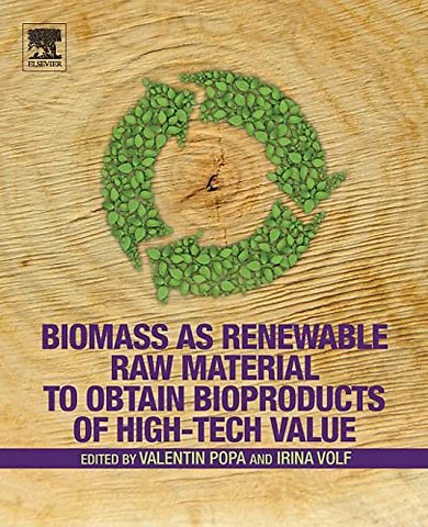 Biomass as Renewable Raw Material to Obtain Bioproducts of High-Tech Value