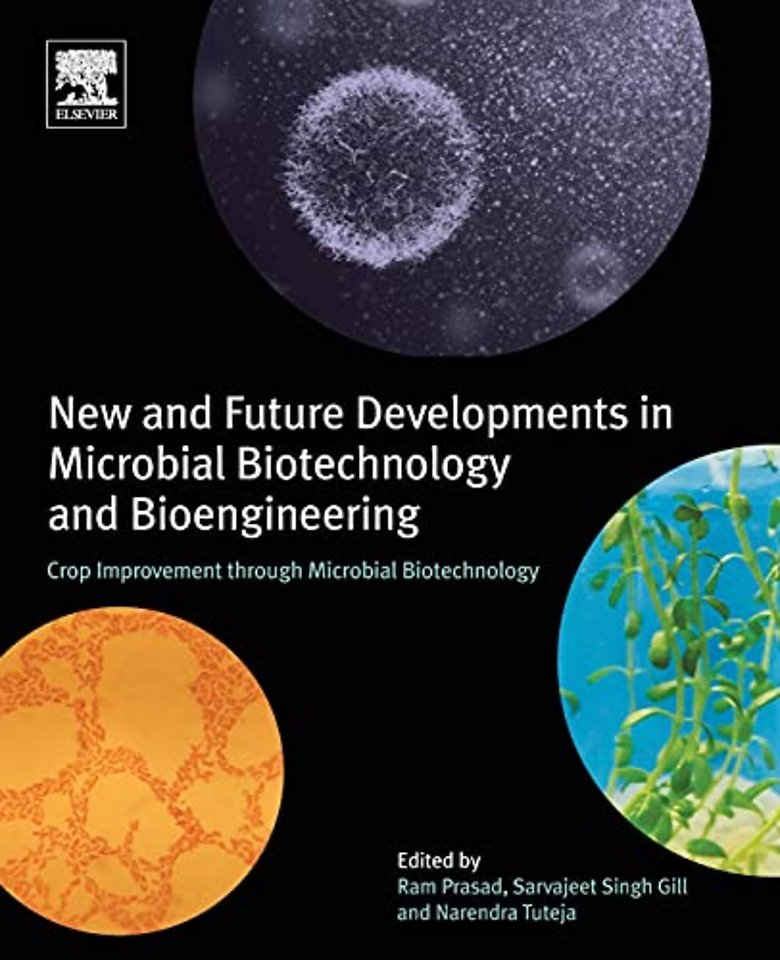New and Future Developments in Microbial Biotechnology and Bioengineering