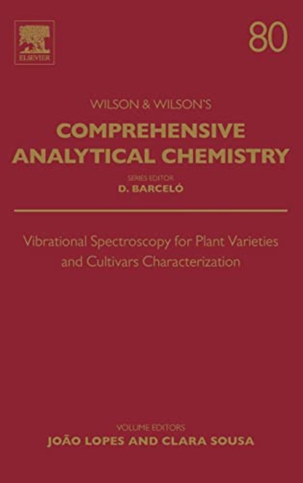 Vibrational Spectroscopy for Plant Varieties and Cultivars Characterization