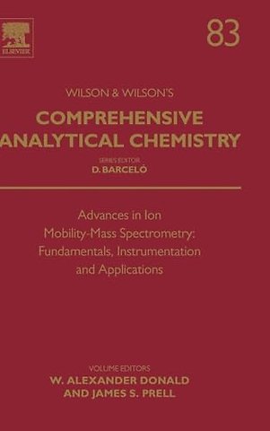Advances in Ion Mobility-Mass Spectrometry: Fundamentals, Instrumentation and Applications