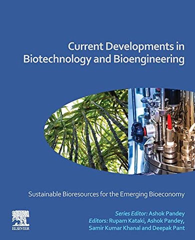 Current Developments in Biotechnology and Bioengineering