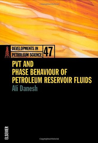 PVT and Phase Behaviour Of Petroleum Reservoir Fluids