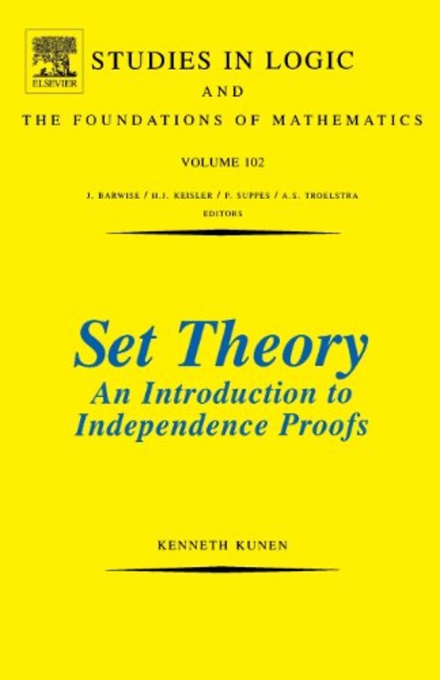 Set Theory An Introduction To Independence Proofs