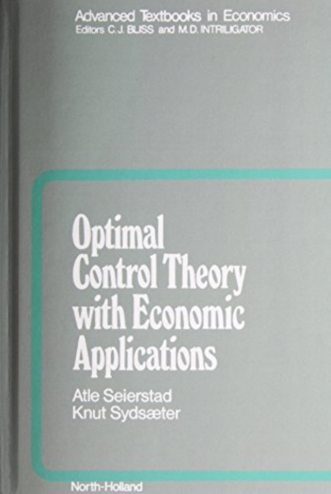 Optimal Control Theory with Economic Applications