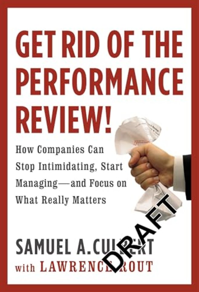 Get Rid Of The Performance Review!