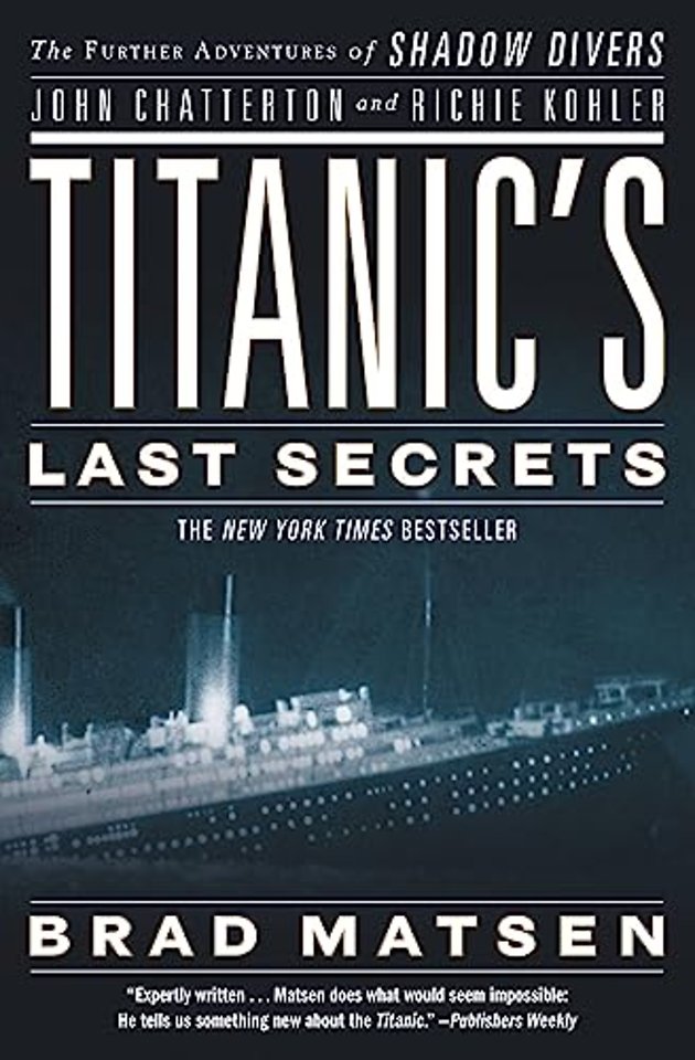 Titanic's Last Secrets