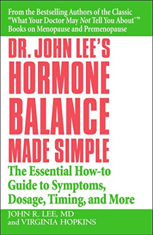 Dr John Lee's Hormone Balance Made Simple