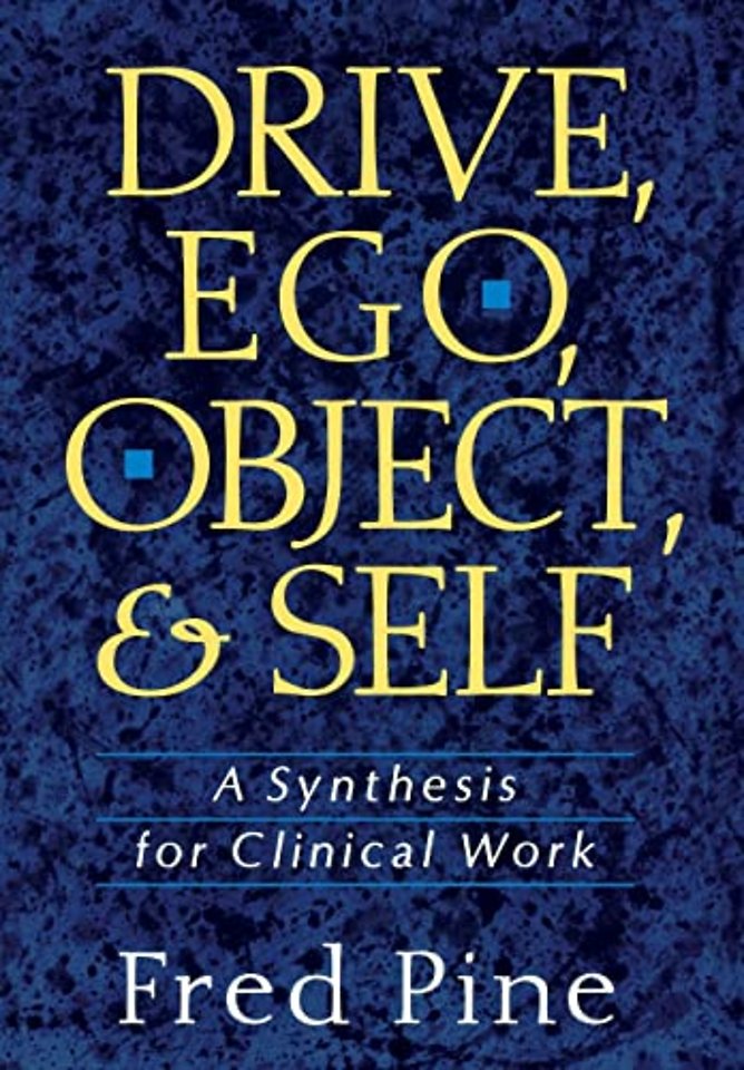 Drive, Ego, Object, And Self