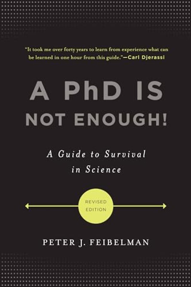 A PhD Is Not Enough!
