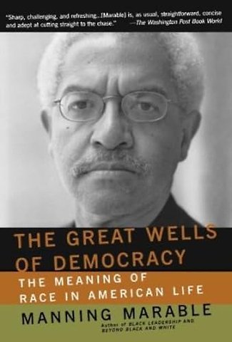 The Great Wells Of Democracy