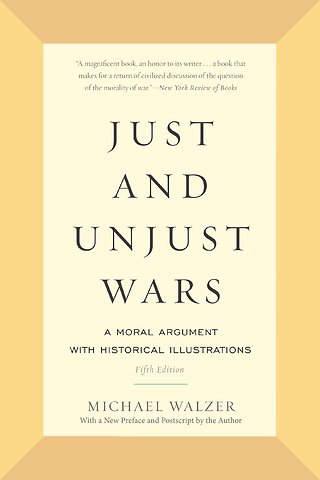 Just and Unjust Wars