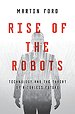 Rise of the Robots Rise of the Robots