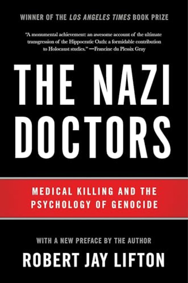 The Nazi Doctors (Revised Edition)