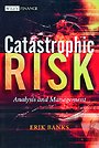Catastrophic risk Catastrophic risk