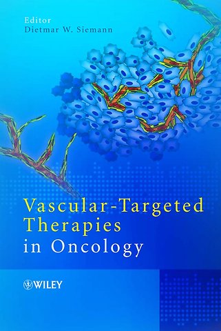Vascular–targeted Therapies in Oncology