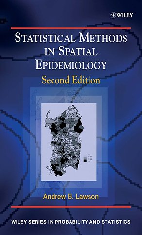 Statistical Methods in Spatial Epidemiology 2e