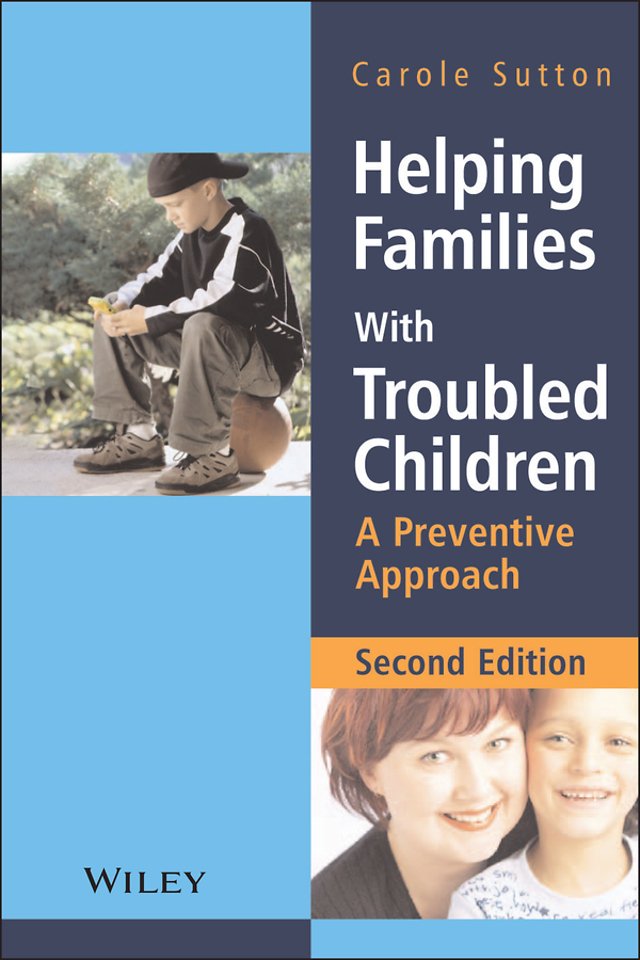 Helping Families with Troubled Children – A Preventive Approach 2e