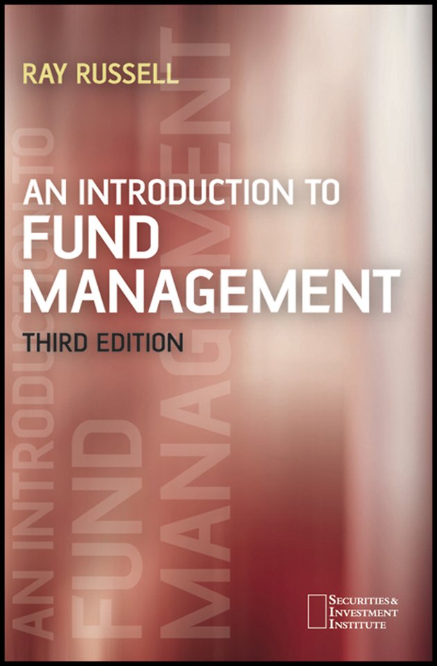 An Introduction to Fund Management 3e