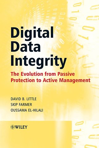 Digital Data Integrity – The Evolution from Passive Protection to Active Management