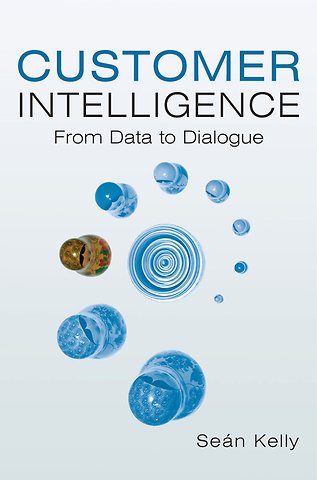 Customer Intelligence – From Data to Dialogue