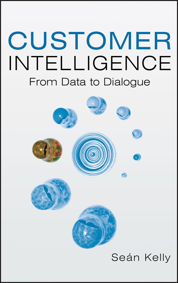 Customer Intelligence – From Data to Dialogue