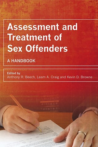 Assessment and Treatment of Sex Offenders – A Handbook