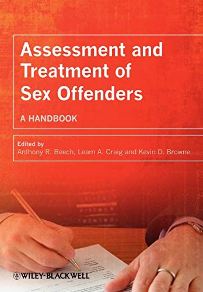 Assessment and Treatment of Sex Offenders – A Handbook