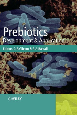 Prebiotics – Development and Application
