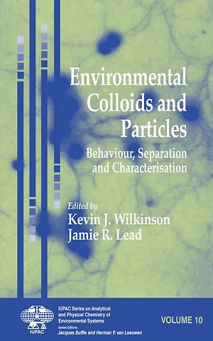 Environmental Colloids and Particles – Behaviour, Separation and Characterisation