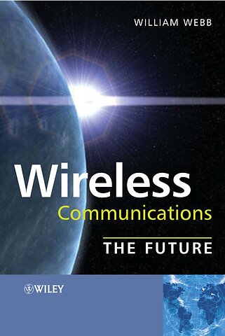 Wireless Communications – The Future