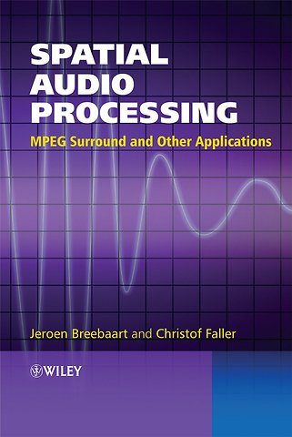 Spatial Audio Processing – MPEG Surround and Other Applications