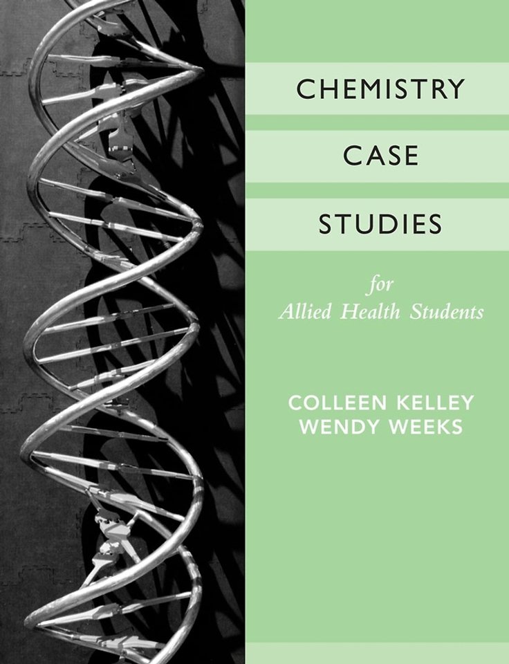 Chemistry Case Studies for Allied Health