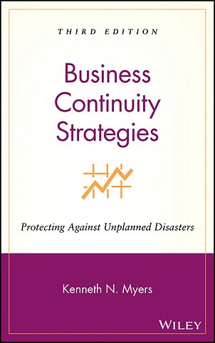 Business Continuity Strategies – Protecting Against Unplanned Disasters 3e